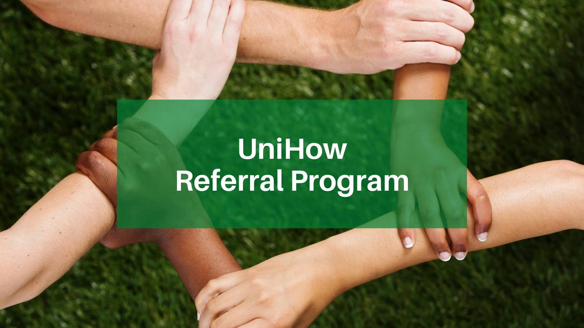 UniHow Referral Program