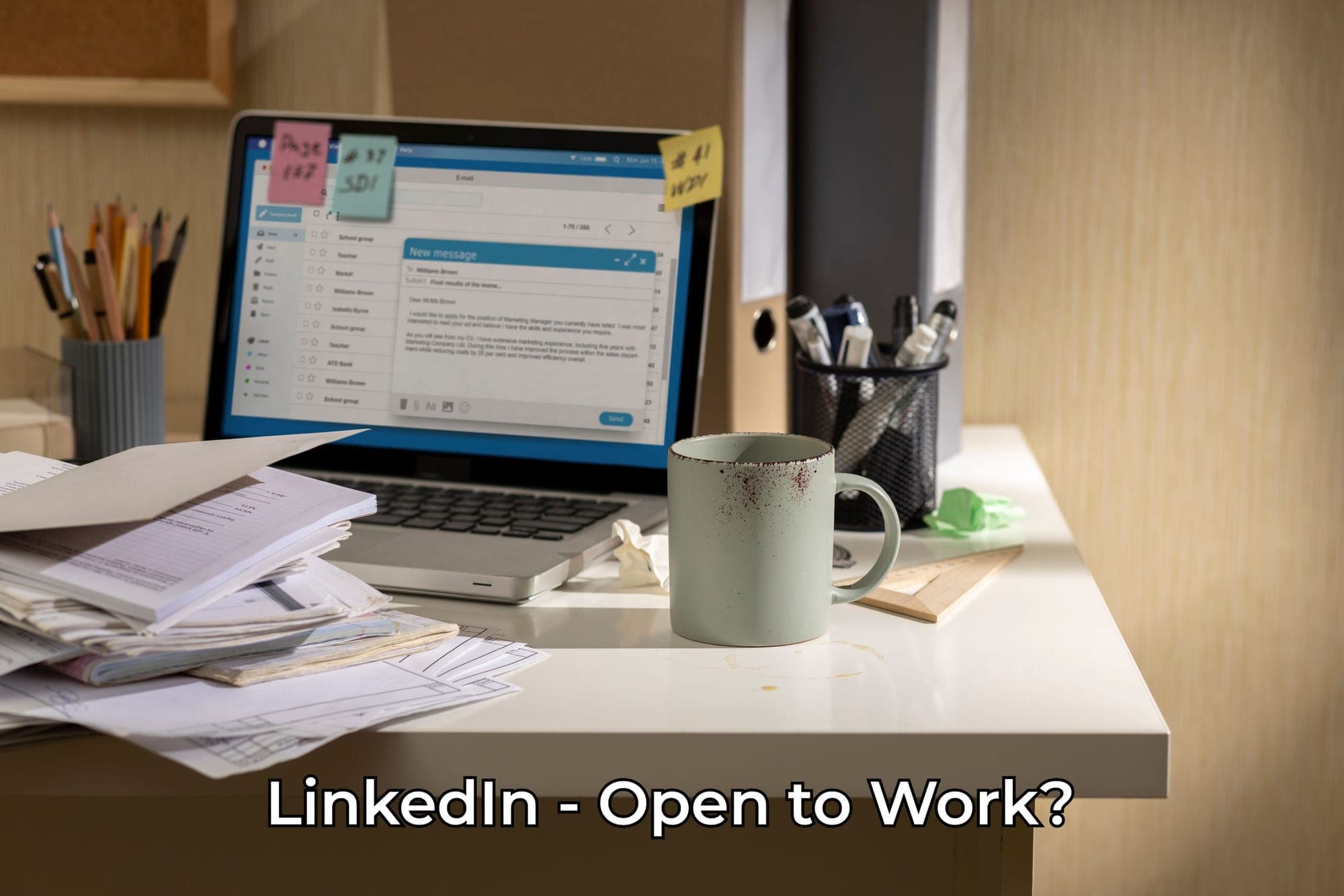 LinkedIn - Open to Work?