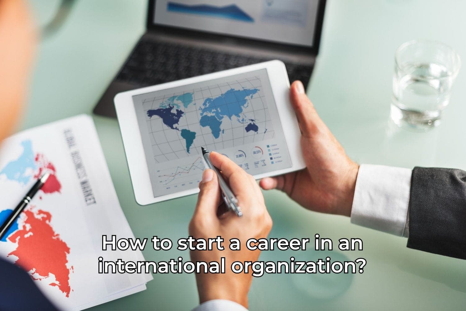 Как начать карьеру в международной организации?