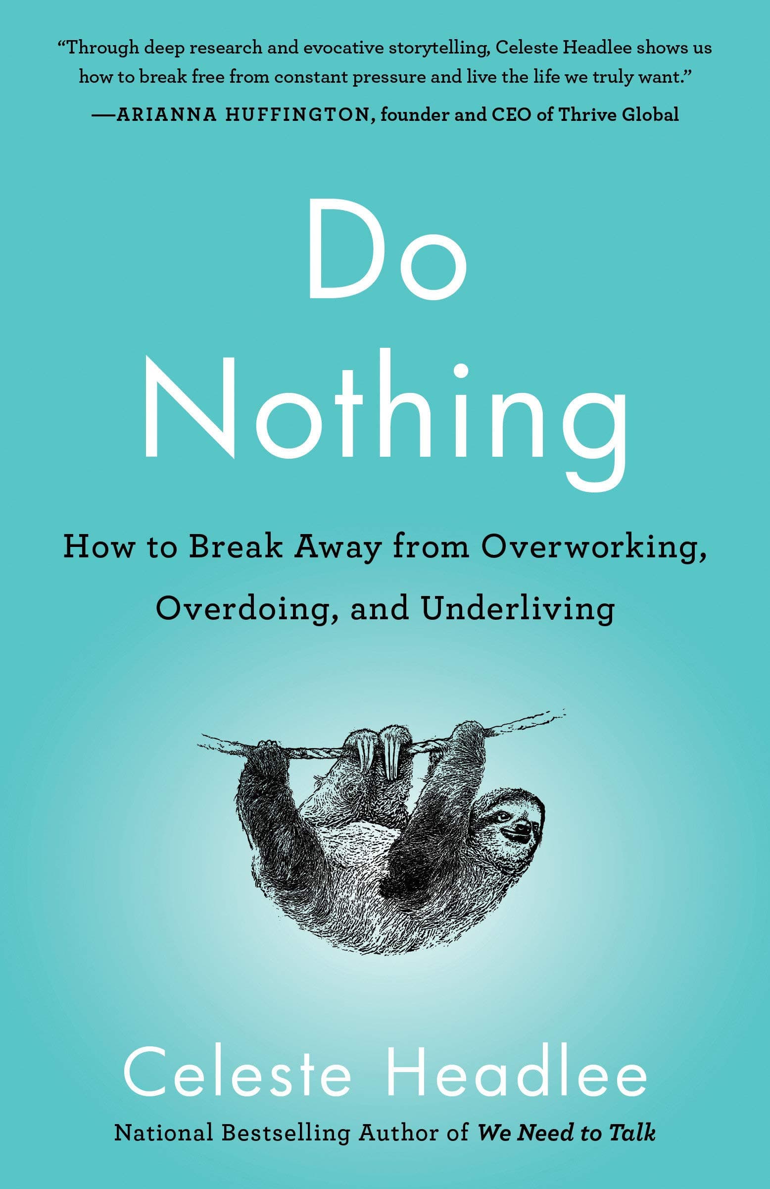 Do Nothing, Celeste Headlee. Краткое содержание на английском.